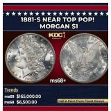 1881-s Morgan Dollar Near Top Pop! $1 ms68+ SEGS