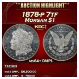 1878-p 7tf Morgan Dollar $1 ms64+ DMPL SEGS