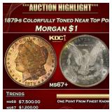 1879-s Morgan Dollar Colorfully Toned Near Top Pop