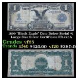 1899 $1 large size Silver Certificate "Black Eagle
