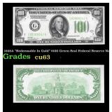 1928A $100 Green Seal Federal Reserve Note "Redeem