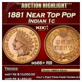 1881 Indian Cent Near Top Pop 1c ms66+ RB SEGS