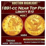 1891-cc Gold Liberty Eagle Near Top Pop $10 ms64 S