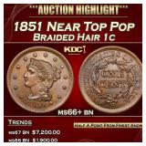1851 Braided Hair Large Cent Near Top Pop 1c ms66+