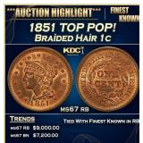 1851 Braided Hair Large Cent TOP POP! 1c ms67 rb S