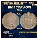 1865 Three Cent Copper Nickel TOP POP! 3cn ms67 SE