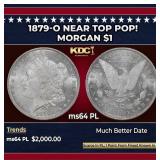 1879-o Morgan Dollar Near Top Pop! $1 ms64 PL SEGS