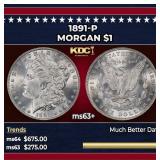 1891-p Morgan Dollar $1 Grades ms63+