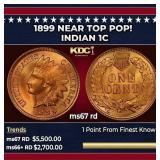 1899 Indian Cent Near Top Pop! 1c ms67 rd SEGS