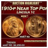 1910-p Lincoln Cent Near Top Pop 1c ms67 rd SEGS