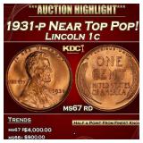 1931-p Lincoln Cent Near Top Pop! 1c ms67 rd SEGS