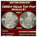 1899-p Morgan Dollar Near Top Pop $1 ms66+ SEGS