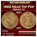 1862 Indian Cent Near Top Pop 1c ms67 SEGS