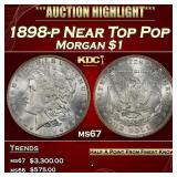 1898-p Morgan Dollar Near Top Pop $1 Grades ms67