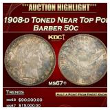 1908-d Barber Half Dollars Toned Near Top Pop 50c