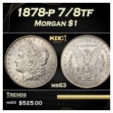1878-p 7/8tf Morgan Dollar $1 Grades ms63