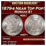 1879-s Morgan Dollar Near Top Pop! $1 ms67+ SEGS