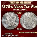1878-s Morgan Dollar Near Top Pop $1 ms67 SEGS