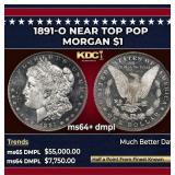 1891-o Morgan Dollar Near Top Pop $1 ms64+ dmpl SE