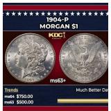 1904-p Morgan Dollar $1 Grades ms63+