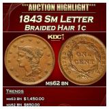 1843 Sm Letter Braided Hair Large Cent 1c ms62 bn