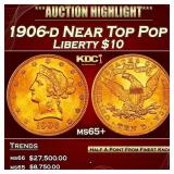 1906-d Gold Liberty Eagle Near Top Pop $10 ms65+ S