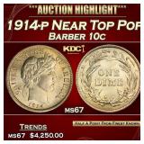 1914-p Barber Dime Near Top Pop 10c ms67 SEGS