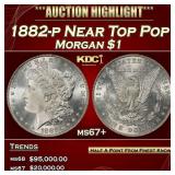 1882-p Morgan Dollar Near Top Pop $1 ms67+ SEGS