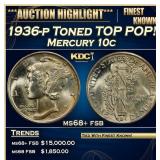 1936-p Mercury Dime Toned TOP POP! 10c ms68+ fsb S