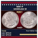 1891-p Morgan Dollar $1 Grades ms63+