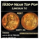 1930-p Lincoln Cent Near Top Pop! 1c ms67+ rd SEGS
