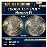 1882-s Morgan Dollar TOP POP! $1 ms68+ SEGS