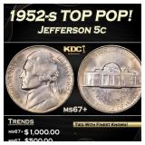 1952-s Jefferson Nickel TOP POP! 5c ms67+ SEGS