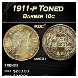 1911-p Barber Dime Toned 10c Grades ms62+