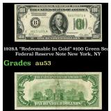 1928A $100 Green Seal Federal Reserve Note "Redeem