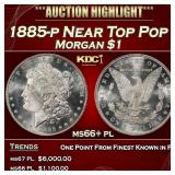 1885-p Morgan Dollar Near Top Pop $1 ms66+ pl SEGS