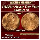 1928-p Lincoln Cent Near Top Pop! 1c ms67 rd SEGS