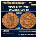 1850 Braided Hair Large Cent TOP POP! 1c ms67 rb S