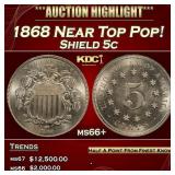 1868 Shield Nickel Near Top Pop! 5c ms66+ SEGS