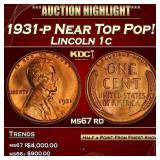 1931-p Lincoln Cent Near Top Pop! 1c ms67 rd SEGS