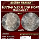 1879-s Morgan Dollar Near Top Pop! $1 ms67+ SEGS
