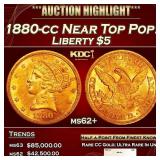 1880-cc Gold Liberty Half Eagle Near Top Pop! $5 m