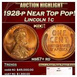 1928-p Lincoln Cent Near Top Pop! 1c ms67+ rd SEGS