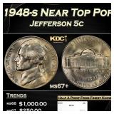 1948-s Jefferson Nickel Near Top Pop 5c ms67+ SEGS
