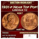1931-p Lincoln Cent Near Top Pop! 1c ms67 rd SEGS