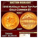 1916 McKinley Gold Commem Dollar Near Top Pop! 1 m