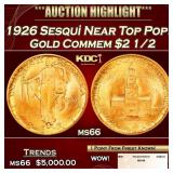 1926 Sesqui Gold Commem Near Top Pop! $2 1/2 ms66