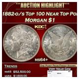1882-o/s Top 100 Morgan Dollar Near Top Pop $1 ms6