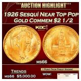1926 Sesqui Gold Commem Near Top Pop! $2 1/2 ms66
