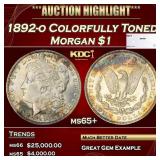 1892-o Morgan Dollar Colorfully Toned $1 ms65+ SEG